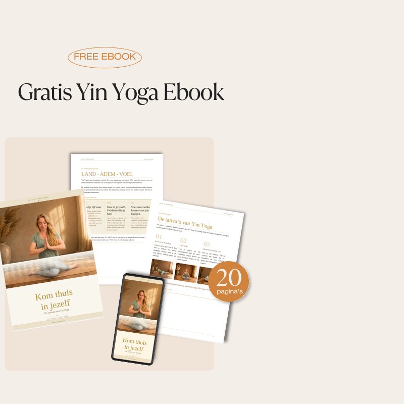 Gratis Yin Yoga ebook Kom thuis in jezelf van Ilse-Marie Sobering, House of InnerPower, 20 pagina's over Yin Yoga en de InnerPower Methode LAND ADEM VOEL